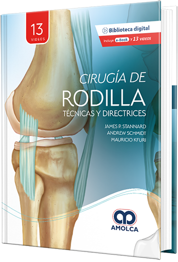 Cirugía de rodilla. Técnicas y directrices.