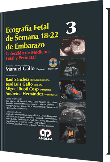 Ecografía Fetal de Semana 18-22 de Embarazo. Volumen 3