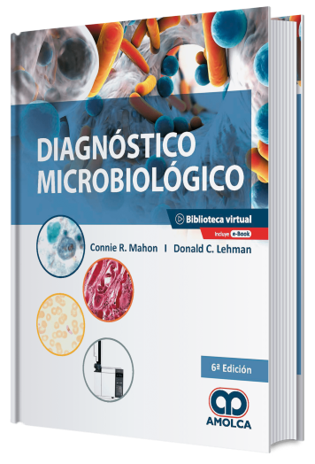 Diagnóstico Microbiológico. 6 Edición