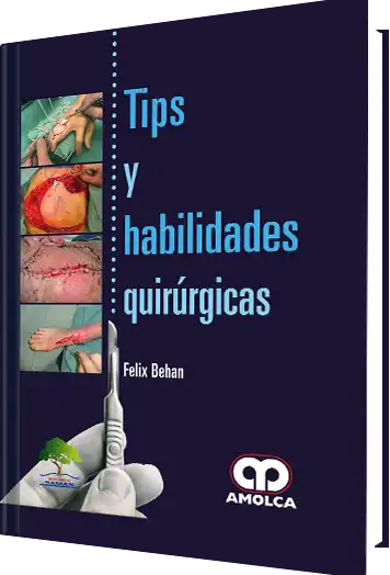 Tips y Habilidades Quirúrgicas