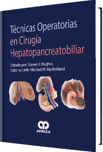 Técnicas Operatorias en Cirugía Hepatopancreatobiliar