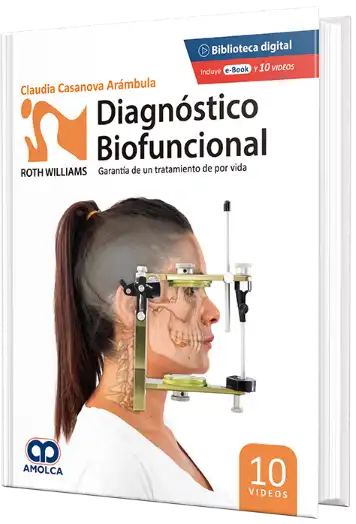 Diagnóstico Biofuncional Roth Williams. Garantía de un Tratamiento de por Vida