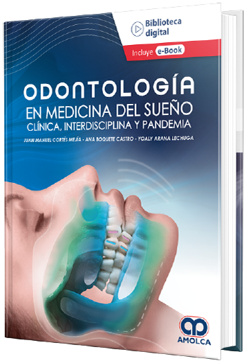 Odontología en medicina del sueño clínica, interdisciplina y pandemia