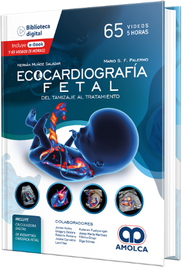 Ecocardiografía Fetal. Del Tamizaje al Tratamiento