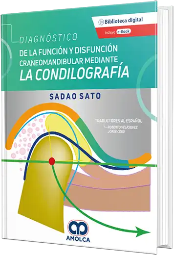 Diagnóstico de la función y disfunción craneomandibular mediante la condilografía